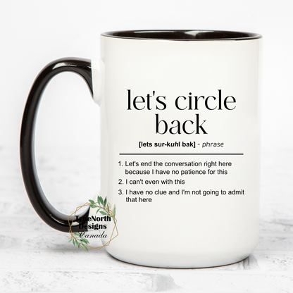 Let's Circle Back Funny Work Email Mug