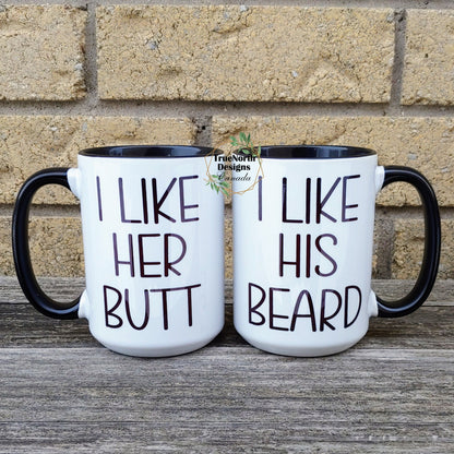 I Like His Beard, I Like Her Butt Couples Mugs TNDCanada