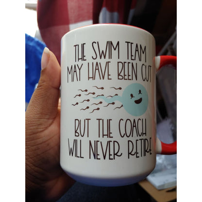 Coach Will Never Retire  (15oz red inner/handle mug w/faded design on one side) TNDCanada