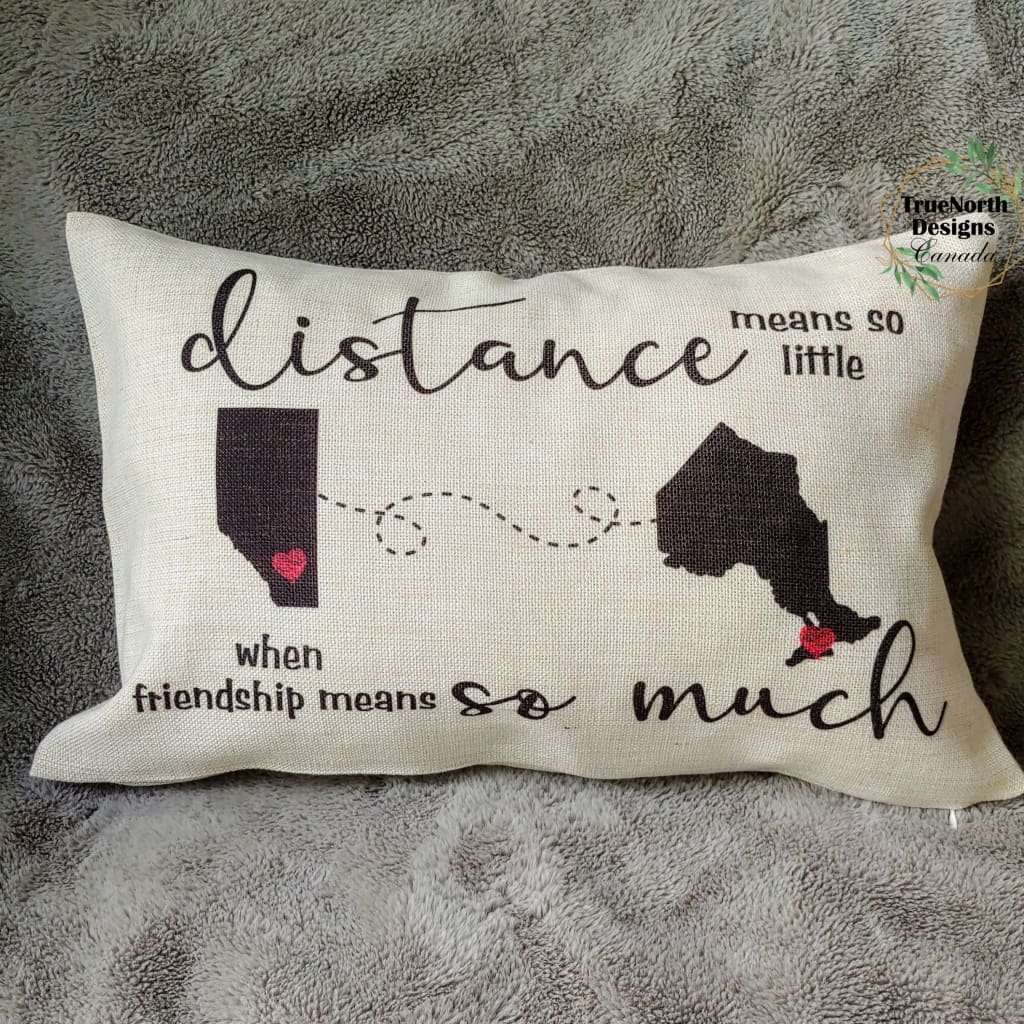 Distance Means So Little When Friendship Means So Much Throw Pillow TNDCanada