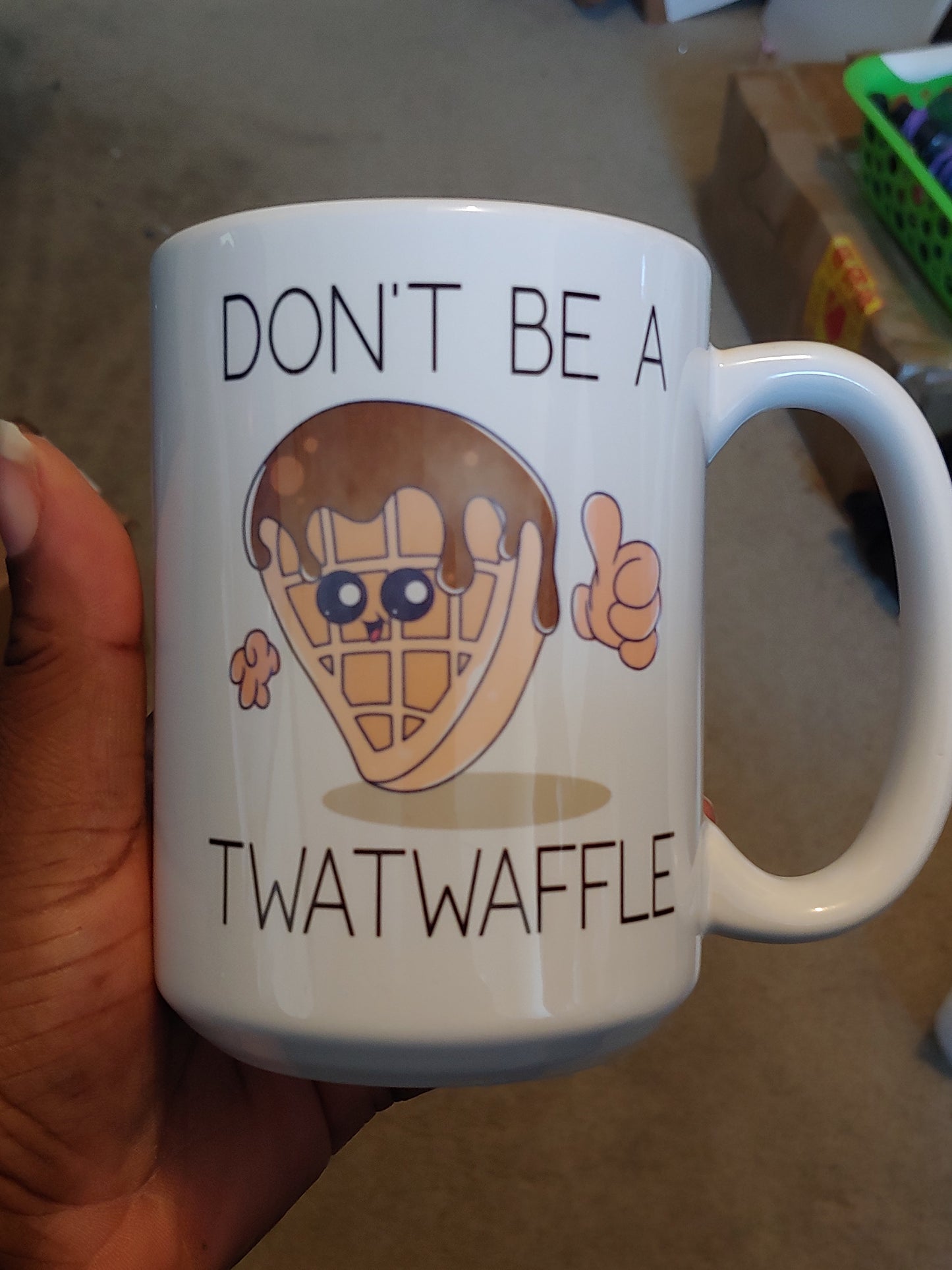 Don't Be A Twatwaffle (15oz white mug w/faded image on one side) TNDCanada
