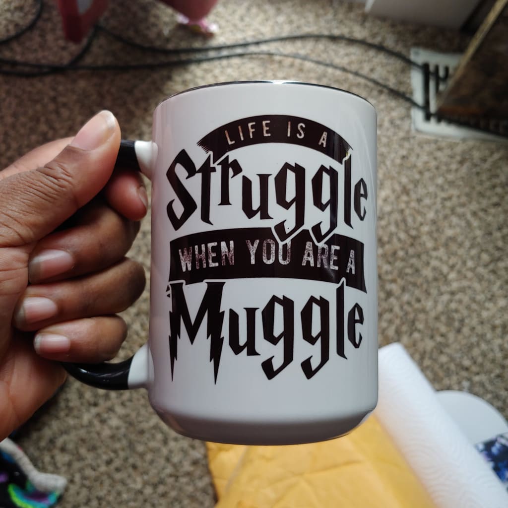 Life Is A Struggle When You're A Muggle (15oz black inner/handle mug, speckling on some words) TNDCanada