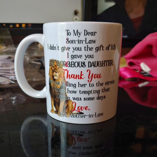 To my dear son-in-law (11oz white mug w/design on one side) TNDCanada